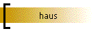 haus