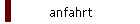 anfahrt